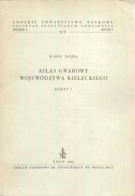 Atlas gwarowy województwa kieleckiego. Zeszyt 1