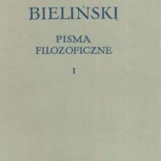 Pisma filozoficzne. Tom I – II