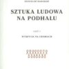 Sztuka Ludowa na Podhalu. Część V. Wyszycia na ubiorach. Folk Art in Podhale. Part V. Embroidery on Garments. - obrazek 2