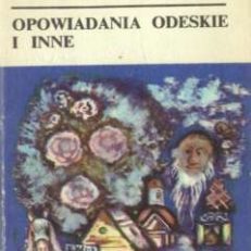 Opowiadania odeskie i inne.
