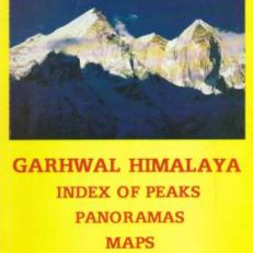 GARHWAL Himalaya. Index of peaks. Panoramas. Maps