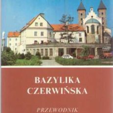 Bazylika Czerwińska. Przewodnik