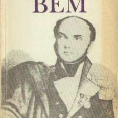 Bem. Powieść historyczna z XIX wieku.
