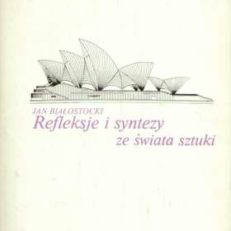 Refleksje i syntezy ze świata sztuki