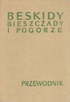 Bieszczady i Pogórze Strzyżowsko Dynowskie (część wschodnia)