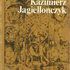 Kazimierz Jagiellończyk.