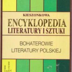 BOHATEROWIE literatury polskiej