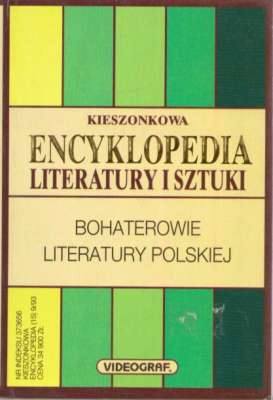 BOHATEROWIE literatury polskiej