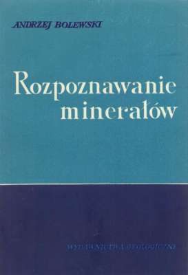 Rozpoznawanie minerałów na podstawie cech zewnętrznych i własności chemicznych.