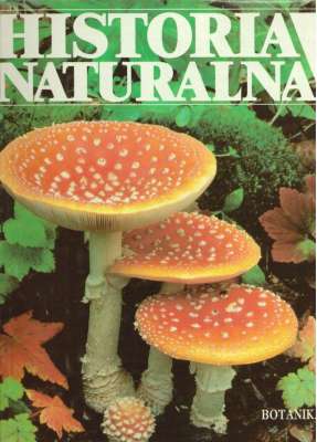 HISTORIA naturalna. Botanika.
