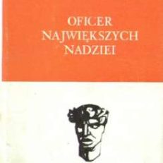 Oficer największych nadziei.