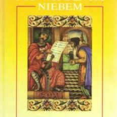 Pod wspólnym niebem. Krótka historia Żydów w Polsce i stosunków polsko-żydowskich.