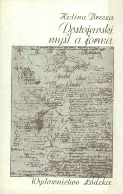Dostojewski – myśl a forma