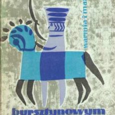 BURSZTYNOWYM szlakiem. Warmia i Mazury w prozie i poezji.