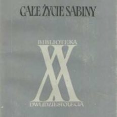 Całe życie Sabiny.