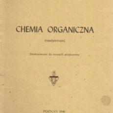Chemia organiczna (repetytorium). Dostosowane do nowych programów. 