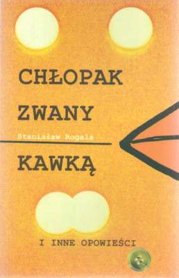 Chłopak zwany Kawką i inne opowieści