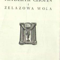 FRYDERYK Chopin i Żelazowa Wola