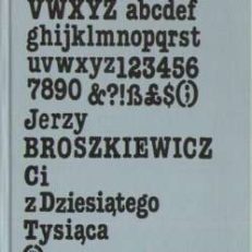 Ci z Dziesiątego Tysiąca. 