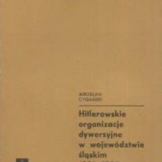 Hitlerowskie organizacje dywersyjne w województwie śląskim 1931-1936