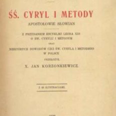 ŚŚ. Cyryl i Metody. Apostołowie Słowian