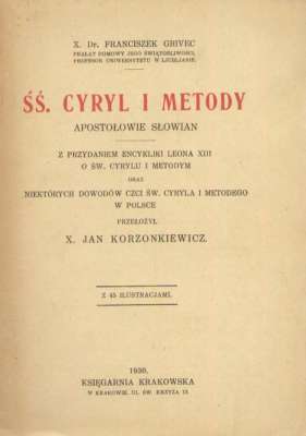 ŚŚ. Cyryl i Metody. Apostołowie Słowian