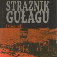 Strażnik Gułagu. Dziennik