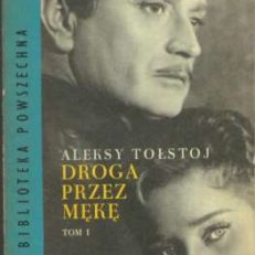 Droga przez mękę. Tom I-III.