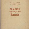 D-ANOY bezwingt den Pamir. Ein abenteuerlicher deutscher Forschungsflug. Mit einem Geleitwort von Hermann Göring… und einem Gedenkwort von Erhar