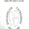 DEWIATOR. Biuletyn Speleoklubu Tatrzańskiego w Zakopanem.