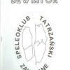 DEWIATOR. Biuletyn Speleoklubu Tatrzańskiego w Zakopanem. - obrazek 2