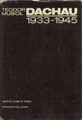Dachau 1933 – 1945