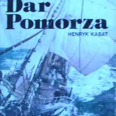 Dar Pomorza. Wielka przygoda młodości.