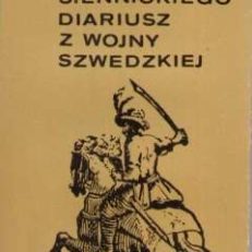 Błażeja Siennickiego diariusz z wojny szwedzkiej