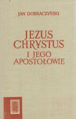 Jezus Chrystus i jego apostołowie