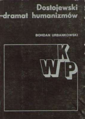 Dostojewski - dramat humanizmów