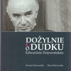 Dożylnie o Dudku Edwardzie Dziewońskim