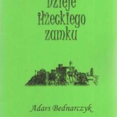 Dzieje iłżeckiego zamku