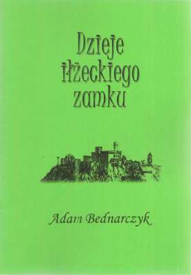 Dzieje iłżeckiego zamku