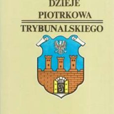 DZIEJE Piotrkowa Trybunalskiego