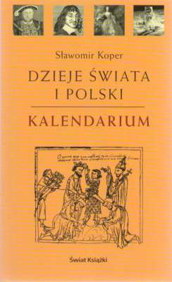 Dzieje Polski i świata. Kalendarium