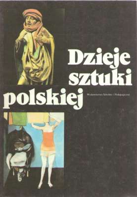 DZIEJE sztuki polskiej.