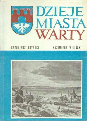 Dzieje miasta Warty