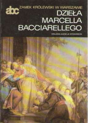Dzieła Marcela Bacciarellego.