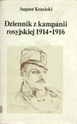Dziennik z kampani rosyjskiej 1914-1916