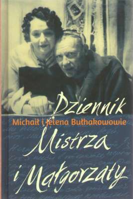 Dziennik Mistrza i Małgorzaty.