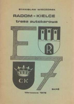 RADOM - Kielce. Trasa autokarowa /materiał szkoleniowy/.