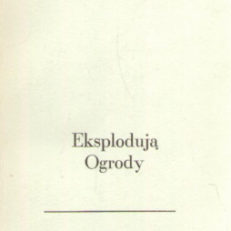 Eksplodują Ogrody