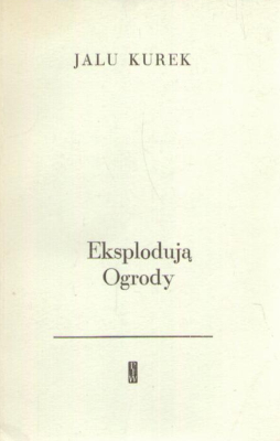 Eksplodują Ogrody