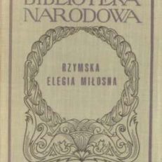 RZYMSKA elegia miłosna (wybór)